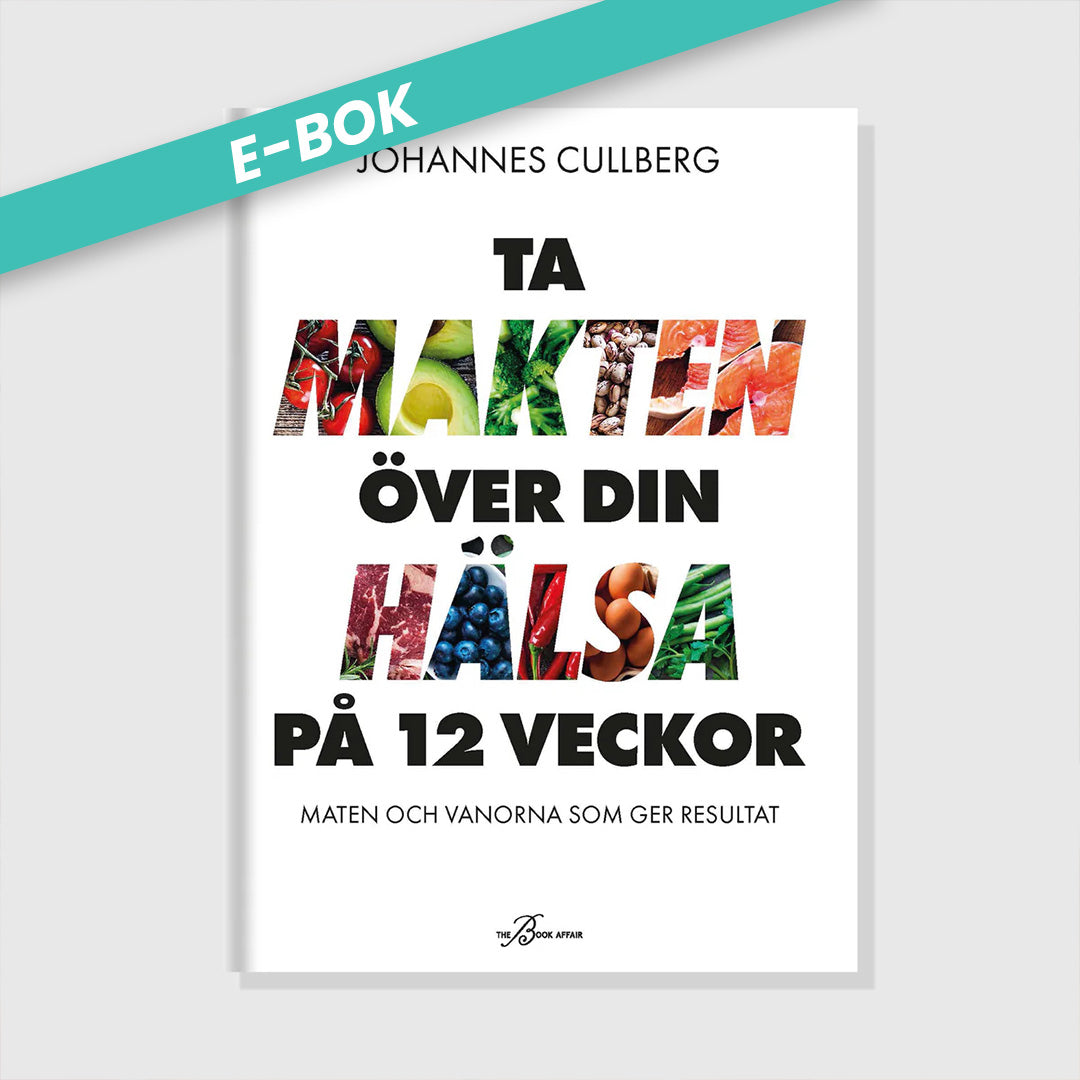 Ta makten över din hälsa på 12 veckor – E-bok